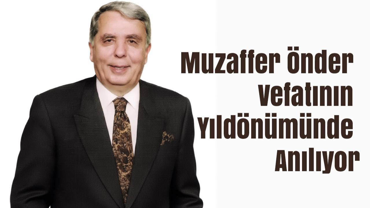 Muzaffer Önder Vefatının Yıldönümünde Anılıyor