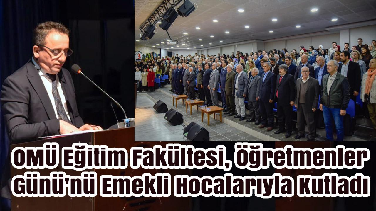 OMÜ Eğitim Fakültesi, Öğretmenler Günü’nü Emekli Hocalarıyla Kutladı
