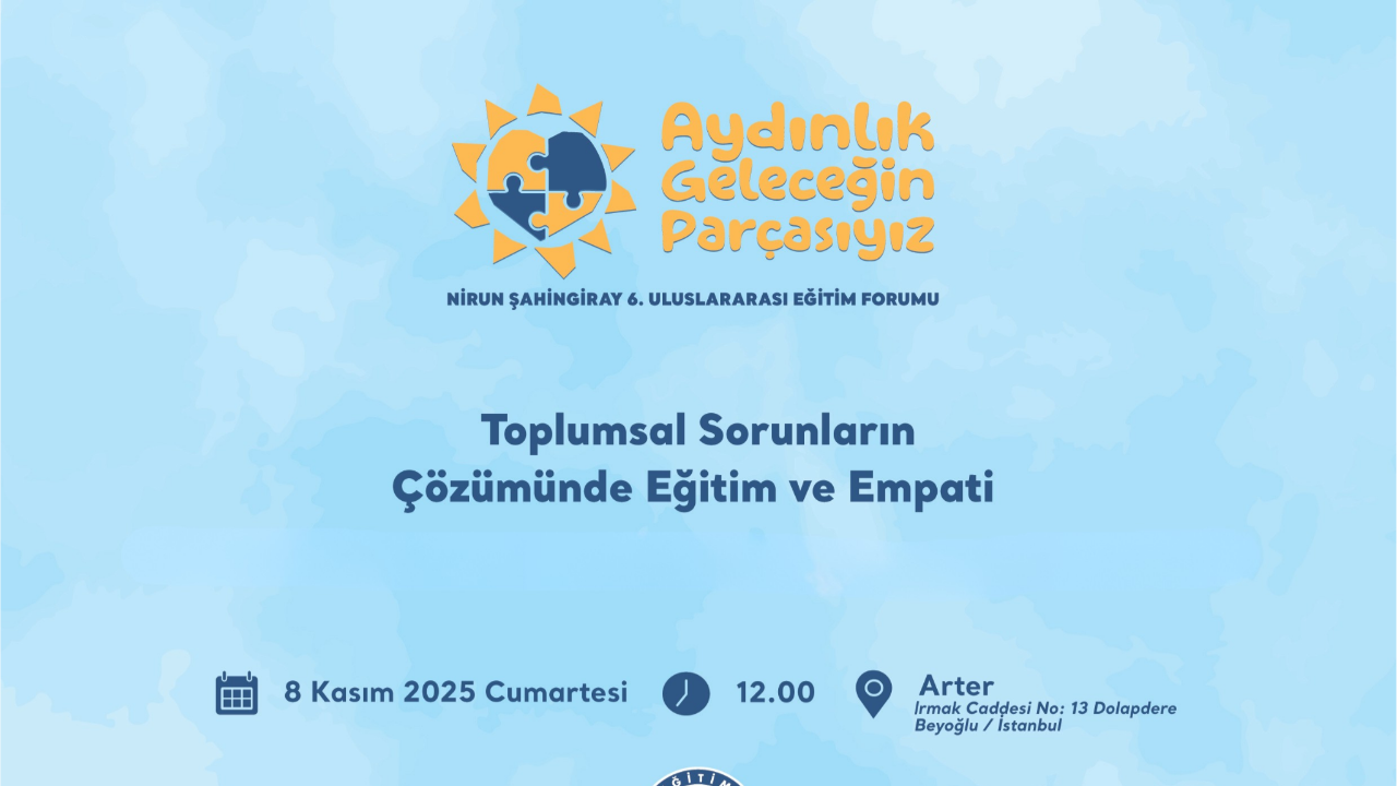 TEGV’den 6. Uluslararası Eğitim Forumu: ‘Aydınlık Geleceğin Parçasıyız!’