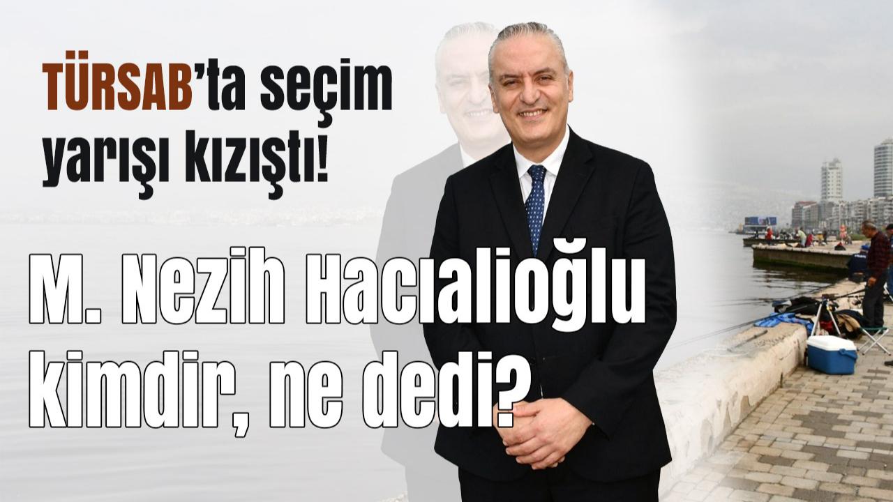 TÜRSAB’ta seçim yarışı kızıştı! M. Nezih Hacıalioğlu kimdir, ne dedi?