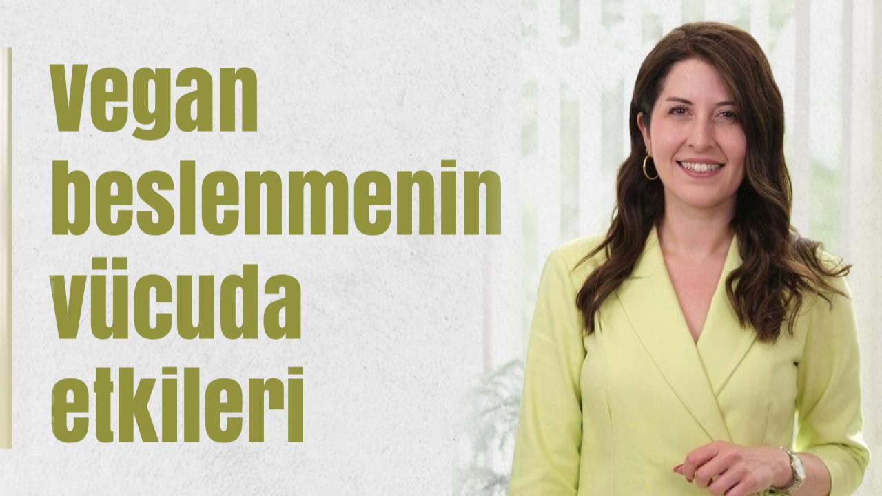 Dr. Melike Şeyma Deniz, bitki temelli yaşamın önemini anlattı.
