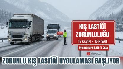 Zorunlu kış lastiği uygulaması Başladı