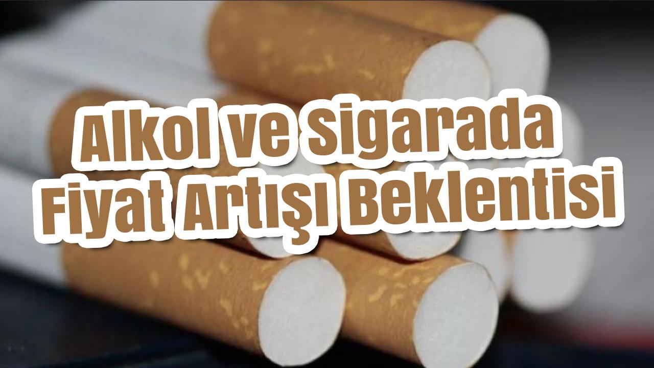 2026 Yılı Başında Alkol ve Sigarada Fiyat Artışı Beklentisi