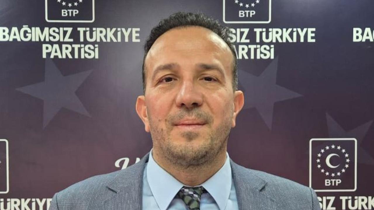 BTP Sözcüsü Lütfullah Önder’den Sert Çıkış: "Herkesin Zarar Ettiği Bir Denklem Kuruldu!"