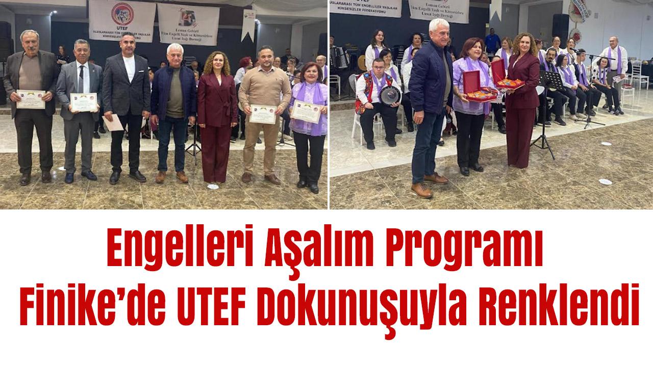 Engelleri Aşalım Programı Finike’de UTEF Dokunuşuyla Renklendi