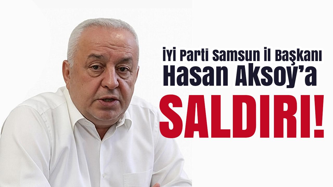 İYİ Parti Samsun İl Başkanı Hasan Aksoy’a Trafikte Saldırı