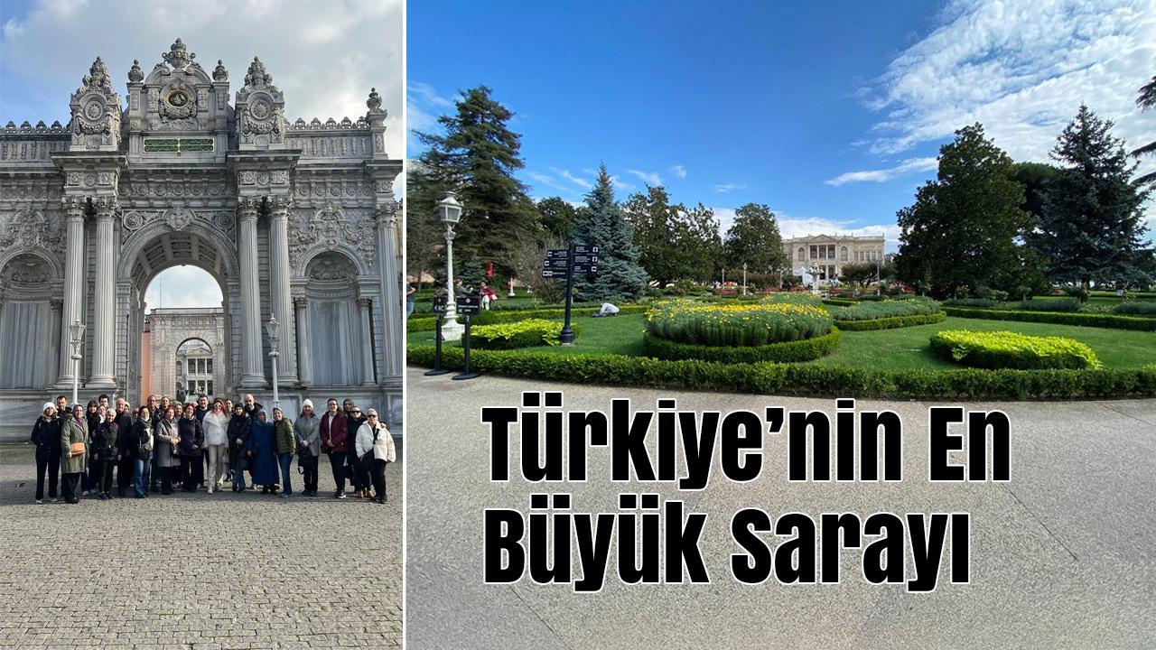 Maltepeliler Dolmabahçe Sarayı’nı Ziyaret Etti