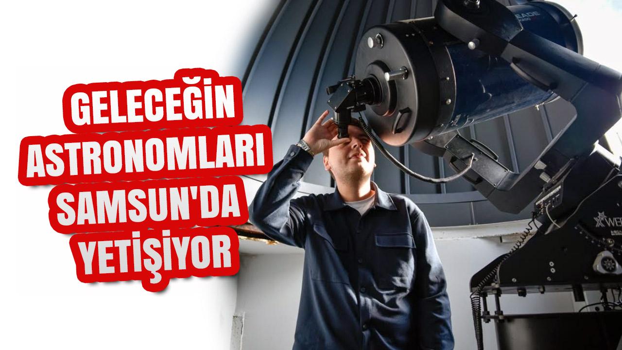 GELECEĞİN ASTRONOMLARI SAMSUN'DA YETİŞİYOR: OMÜ VE TUA'DAN DEV İŞBİRLİĞİ!