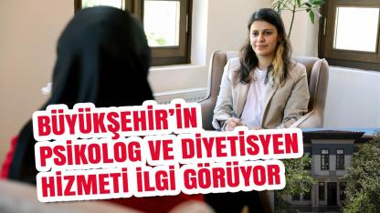 Samsun’da ücretsiz psikolog ve diyetisyen hizmeti yoğun ilgi görüyor