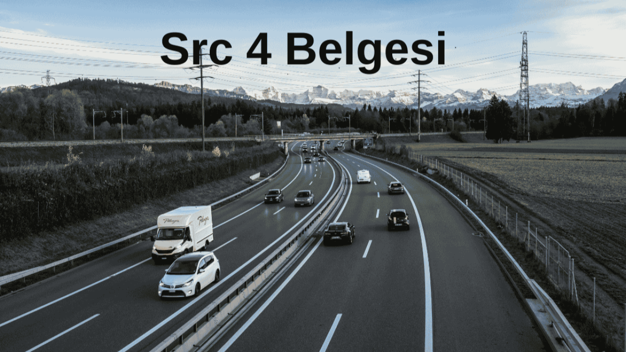 SRC 4 Belgesi Nedir?