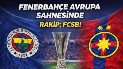 Avrupa’da Kritik Gece: Fenerbahçe Deplasmanda Sahaya Çıkıyor