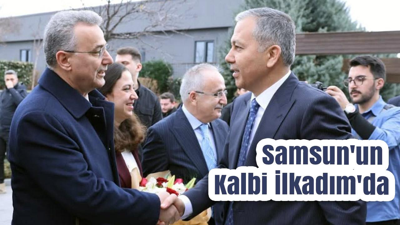 Bakan Yerlikaya Samsun’un Kalbi İlkadım’da