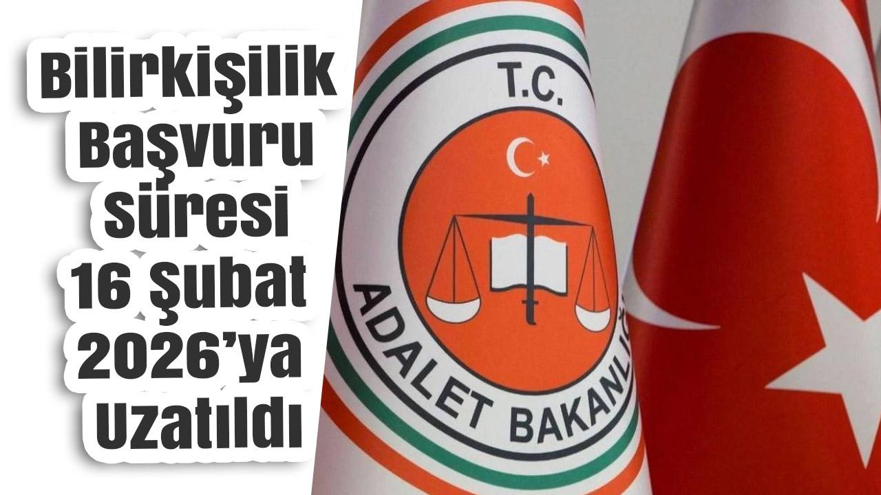 Bilirkişilik Başvuru Süresi 16 Şubat 2026’ya Uzatıldı