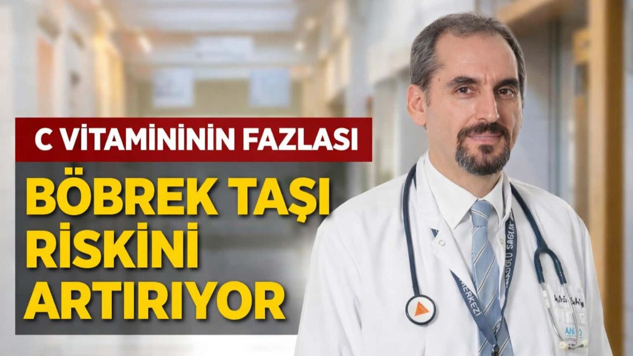 C Vitamininin Fazlası Böbrek Taşı Riskini Artırıyor