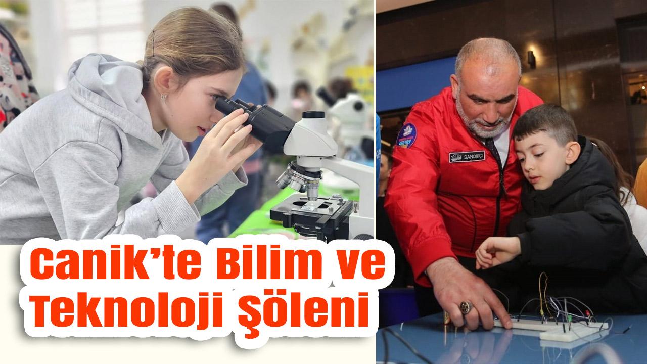 Canik’te Bilim ve Teknoloji Şöleni