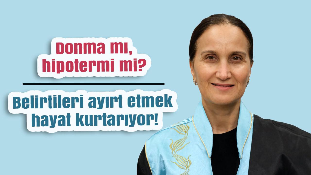 Donma mı, Hipotermi mi?