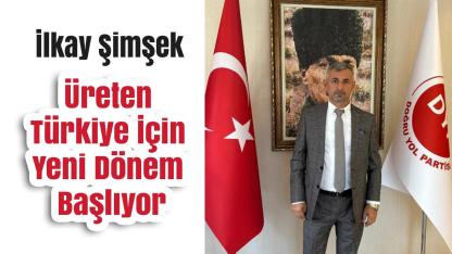 İlkay Şimşek Sahada: Üreten Türkiye İçin Yeni Dönem Başlıyor