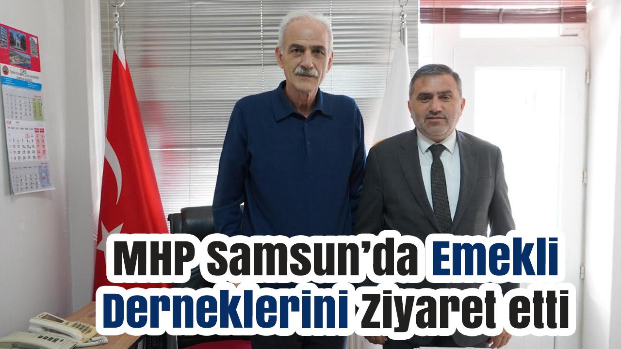 MHP Samsun’dan Emekli Derneklerine Ziyaret