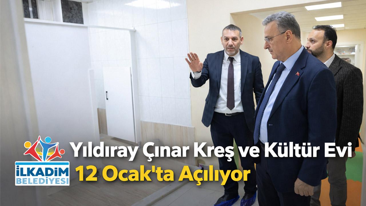 Yıldıray Çınar Kreş ve Kültür Evi 12 Ocak’ta Açılıyor