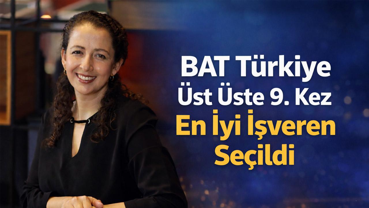 BAT Türkiye Üst Üste 9. Kez 'En İyi İşveren' Seçildi