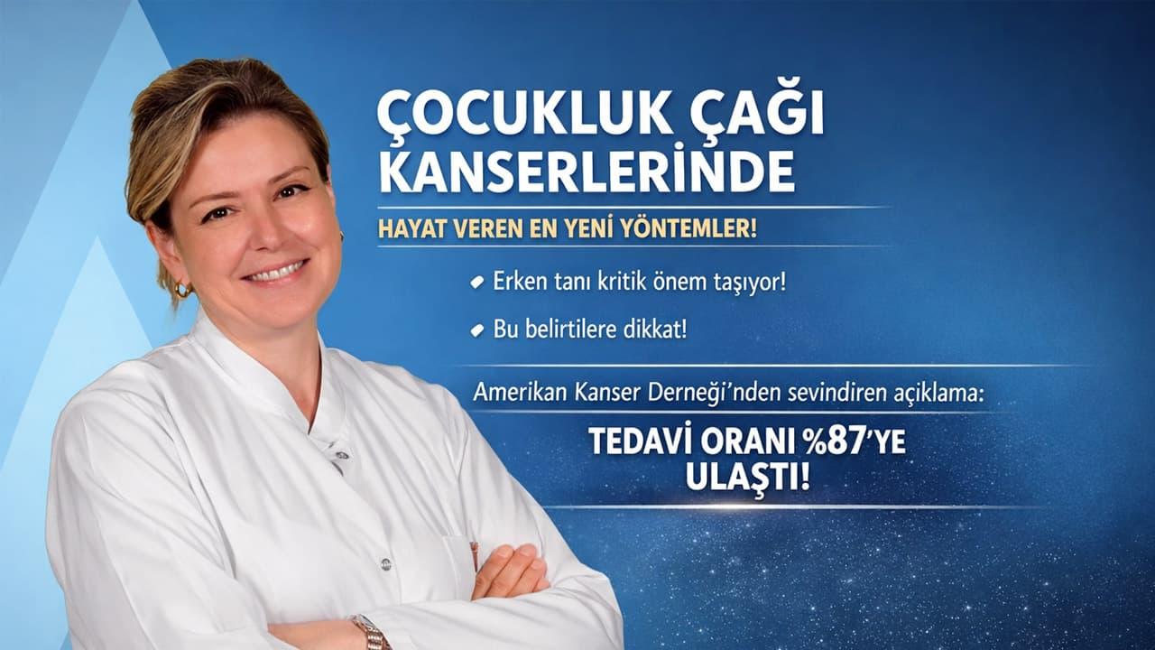 ÇOCUKLUK ÇAĞI KANSERLERİNDE HAYAT VEREN EN YENİ YÖNTEMLER!