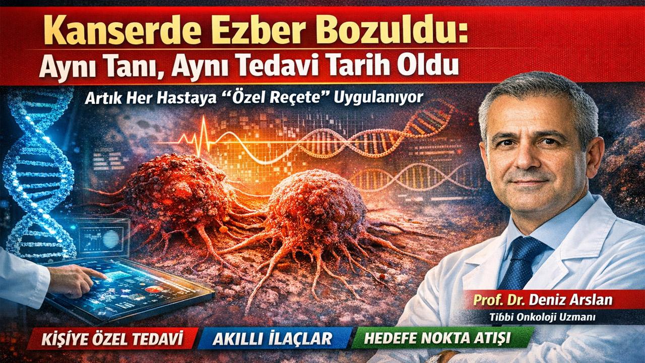 Kanserde Ezber Bozuldu: Aynı Tanı, Aynı Tedavi Tarih Oldu