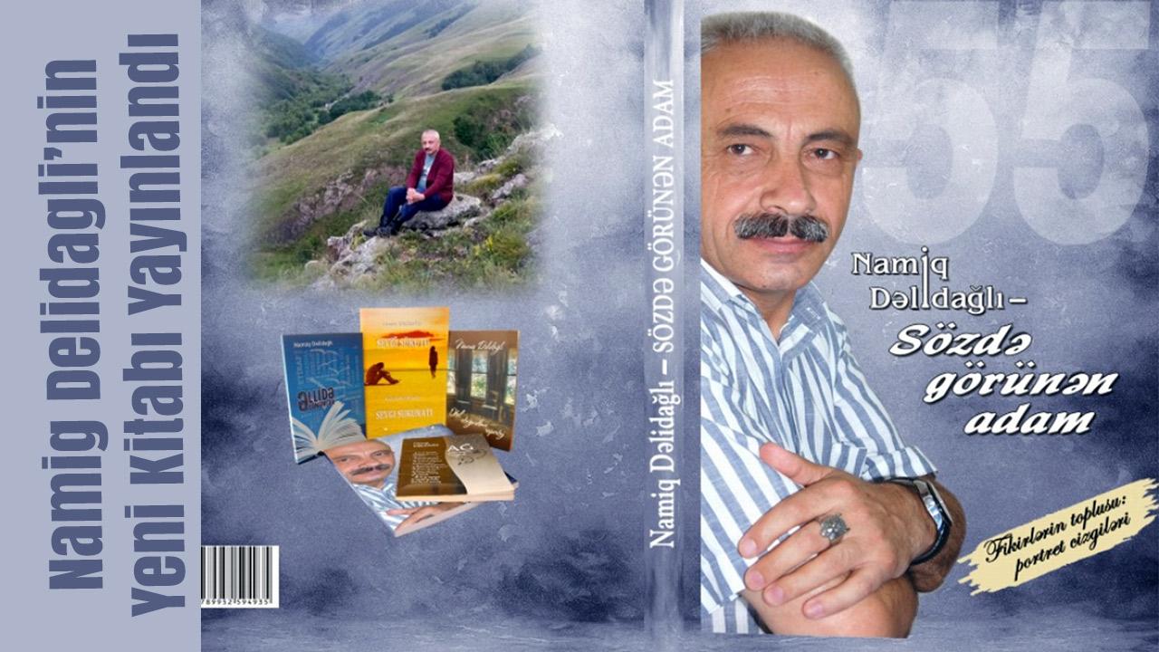 Kapsamhaber Yazarı Namig Delidagli’nin Yeni Kitabı Yayınlandı