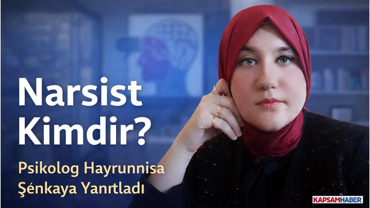 Psikolog Hayrunnisa Şenkaya: Narsist Sandıklarımız Gerçekten Narsist mi?
