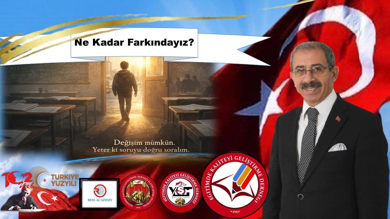 Ne Kadar Farkındayız?