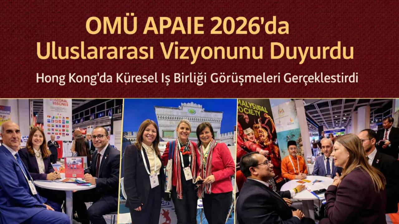 Ondokuz Mayıs Üniversitesi, Hong Kong’da Küresel Vizyonunu Duyurdu