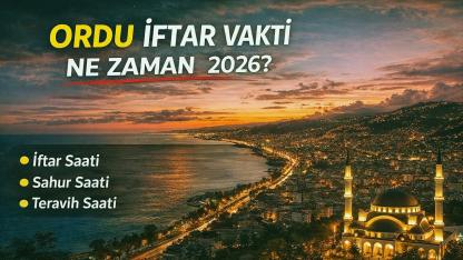 Ordu İftar Vakti Ne Zaman 2026? Diyanet Ordu İmsakiye Saatleri