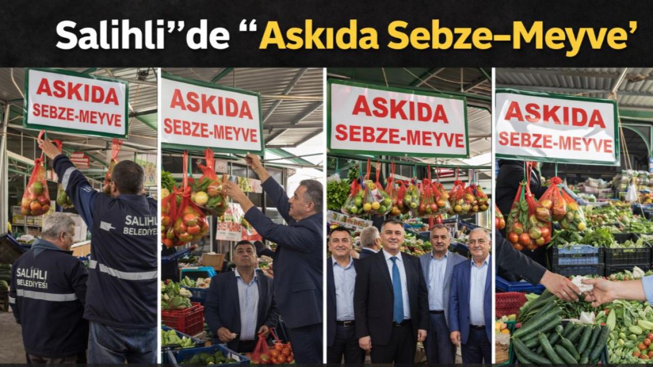 Salihli’de Askıda Sebze–Meyve Uygulaması Başladı