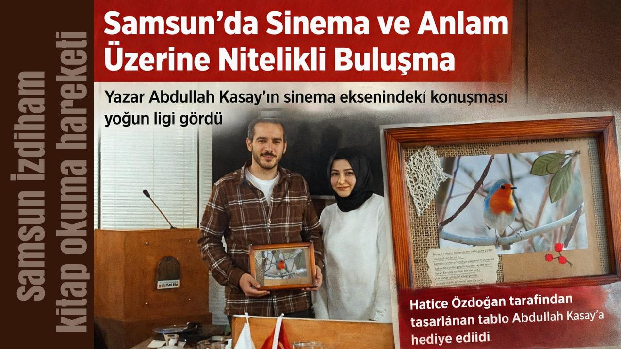 Samsun’da Sinema ve Anlam Üzerine Nitelikli Buluşma