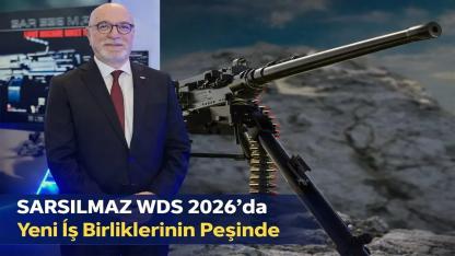 SARSILMAZ WDS 2026’da Yeni İş Birliklerinin Peşinde