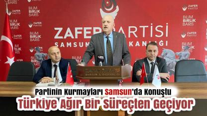 Zafer Partisi Kurmayları Samsun’da: Gündeme Dair Sert Mesajlar