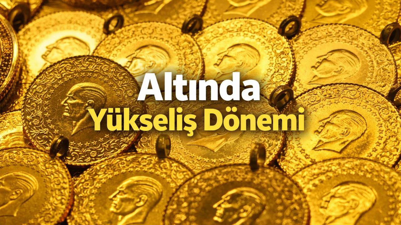 Altın Fiyatlarında Yükseliş Devam Ediyor