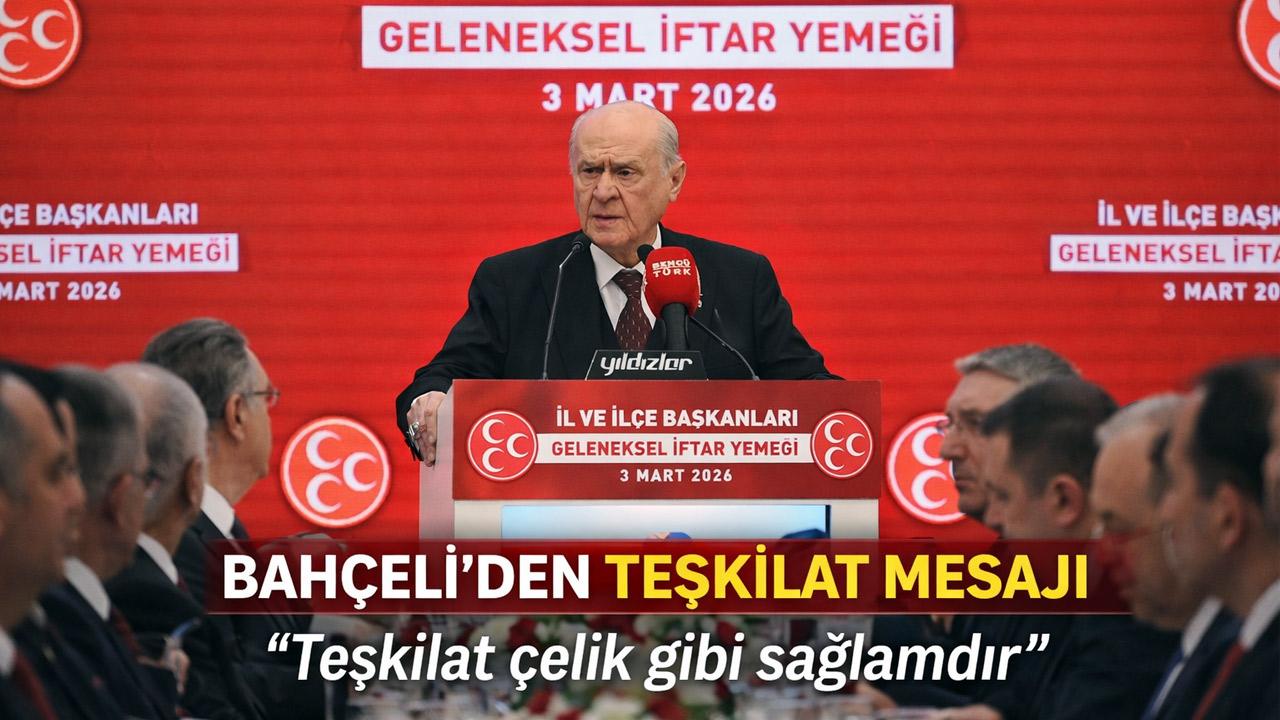 Bahçeli’den Teşkilat Mesajı