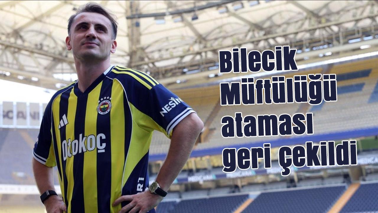 Bilecik Müftülüğü Ataması İptal Edildi: Kerem Aktürkoğlu İddiası Gündemde