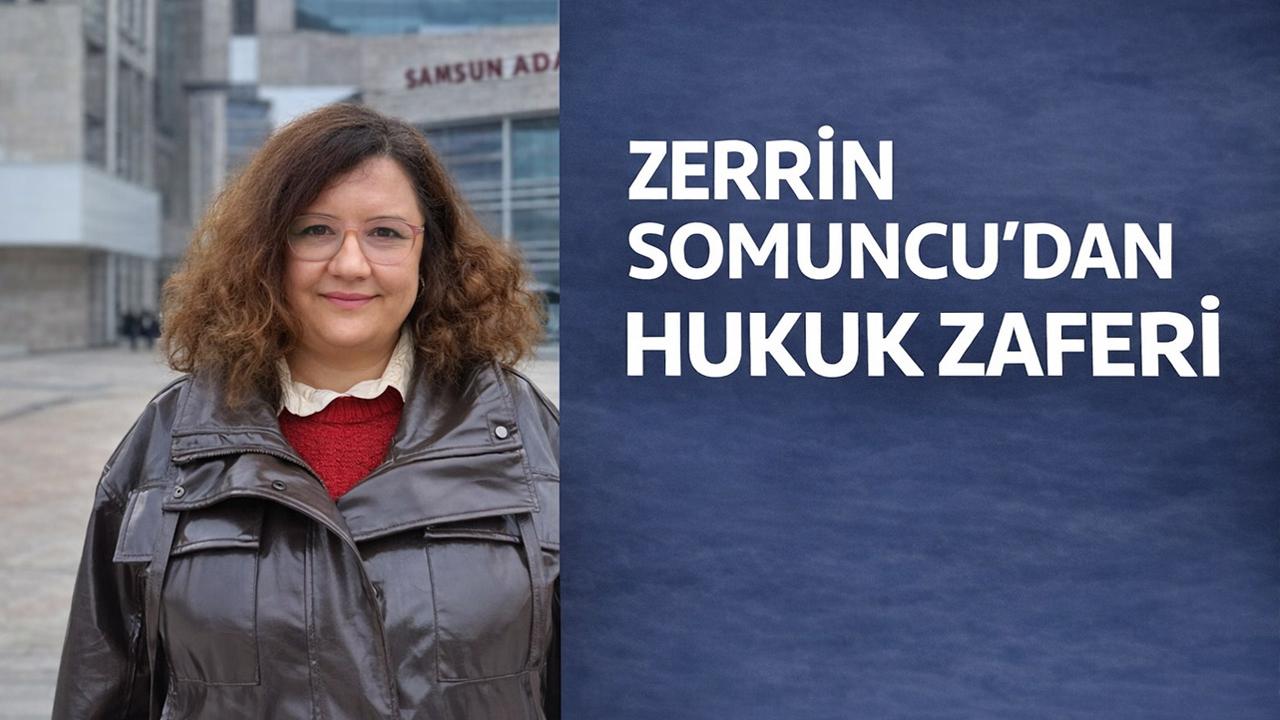 Gazeteci Zerrin Somuncu’nun görev değişikliği davasında karar