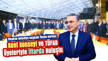 Başkan İhsan Kurnaz, Kent Konseyi ve TÜFAD Üyeleriyle İftarda Buluştu