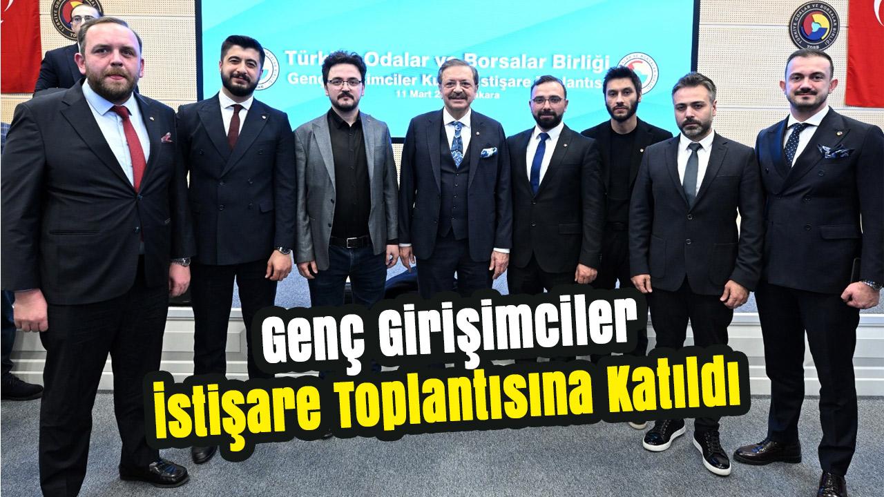 Onur Öztekin, TOBB Genç Girişimciler İstişare Toplantısına Katıldı