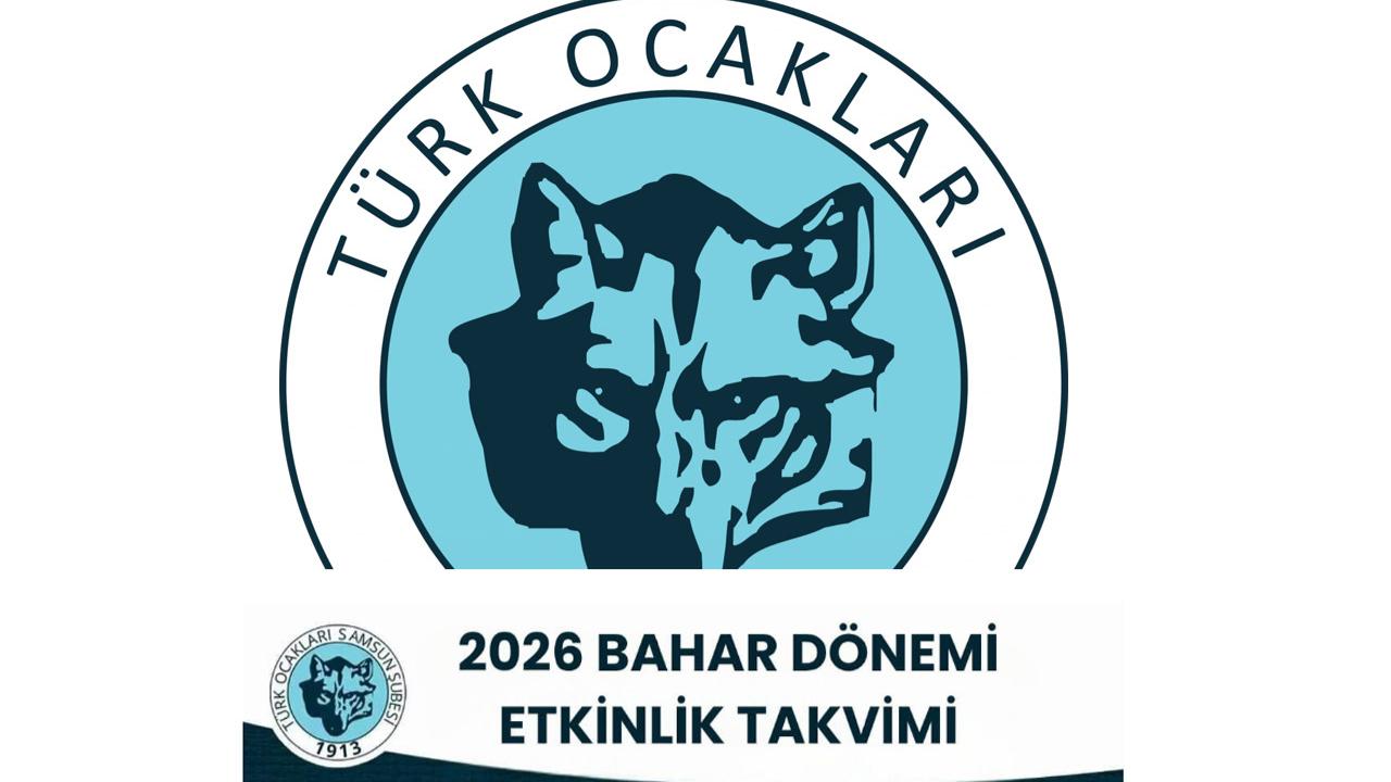 Samsun Türk Ocağı’nda Bahar Dönemi Etkinlikleri Başlıyor