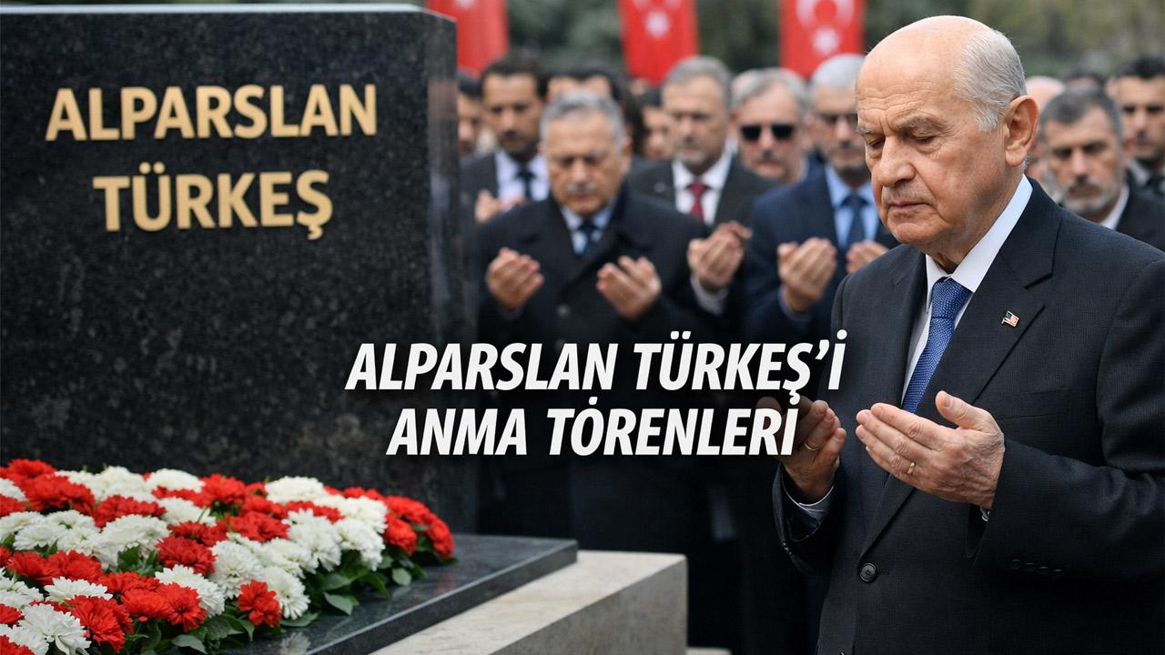 Alparslan Türkeş Türkiye Genelinde Dualarla Anıldı