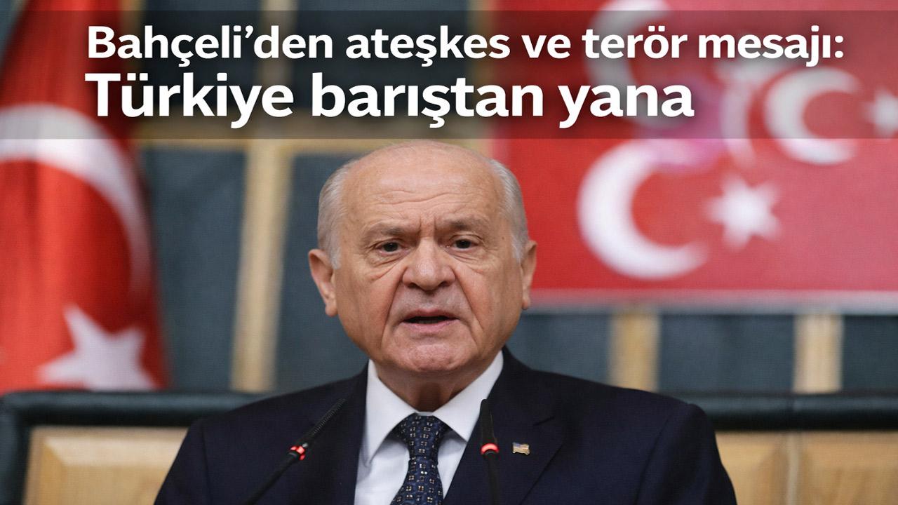 Bahçeli’den ateşkes ve terör mesajı: Türkiye barıştan yana