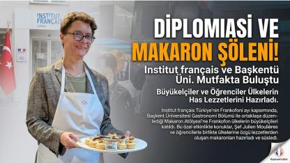 Başkent’te Diplomasi ve Lezzet Buluşması: Büyükelçiler Makaron Tezgâhının Başına Geçti