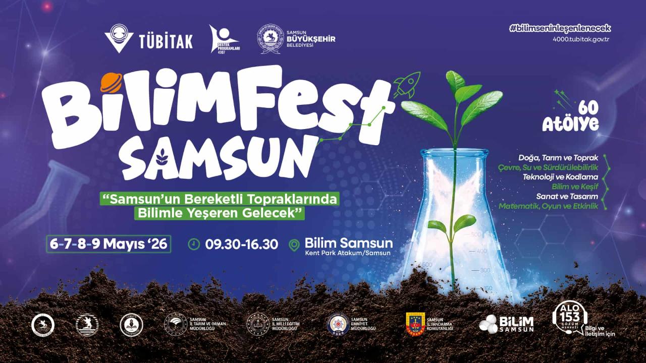 BİLİMFEST ile Samsun’da bilim ve teknoloji rüzgârı esecek