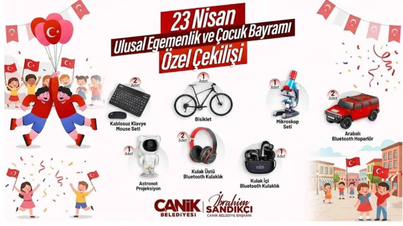 Canik Belediyesi’nden 23 Nisan’a özel hediye çekilişi
