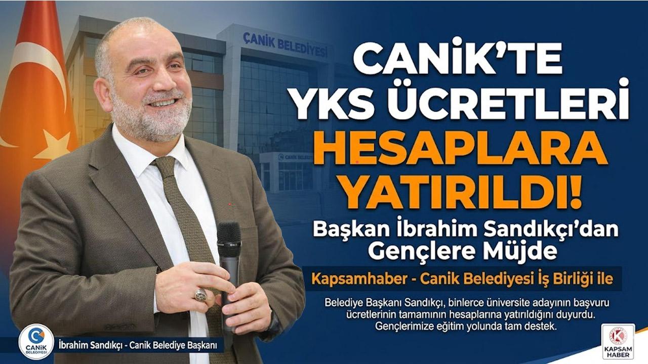Canik’te YKS Başvuru Ücretleri Hesaplara Yatırıldı