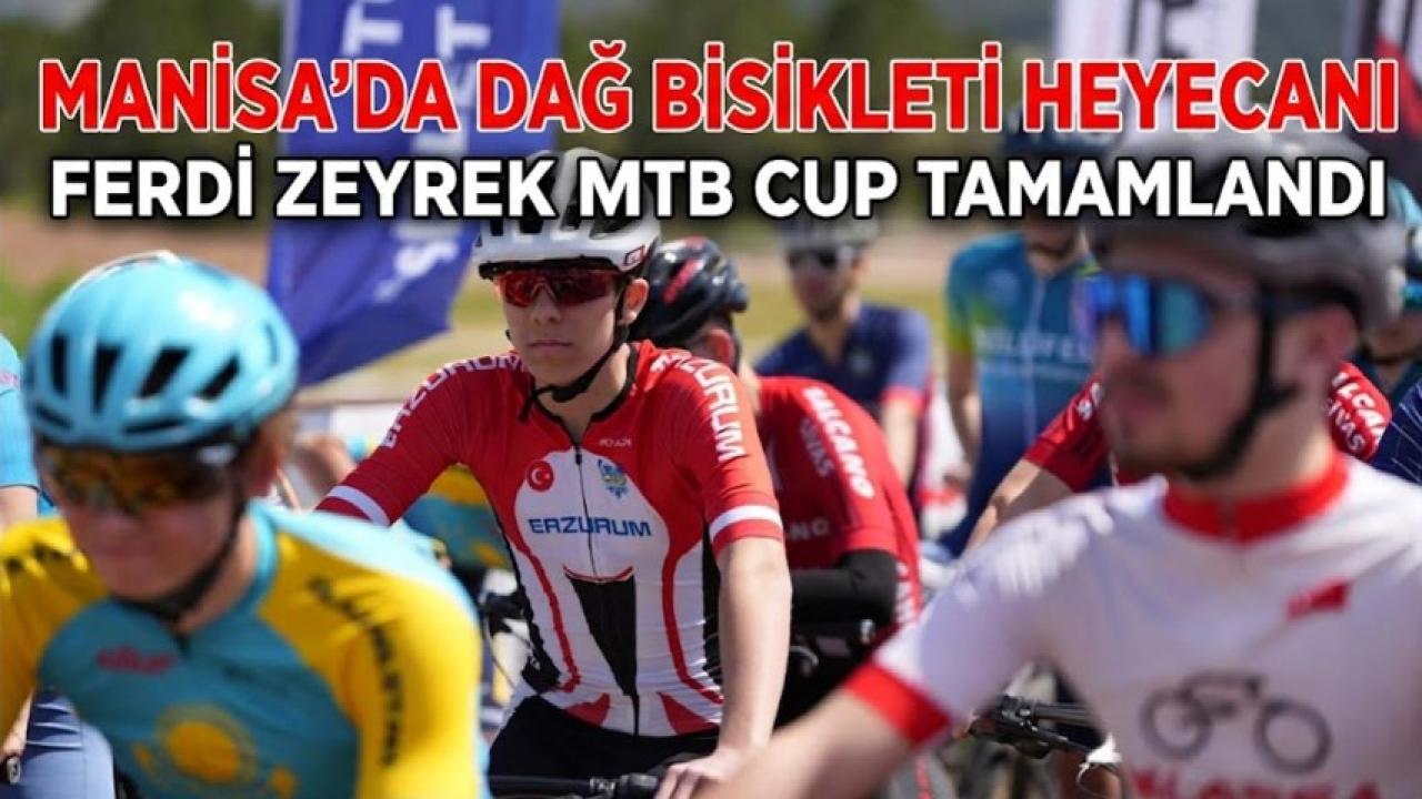 Ferdi Zeyrek MTB Cup ve Türkiye Şampiyonası Akhisar'da Sona Erdi