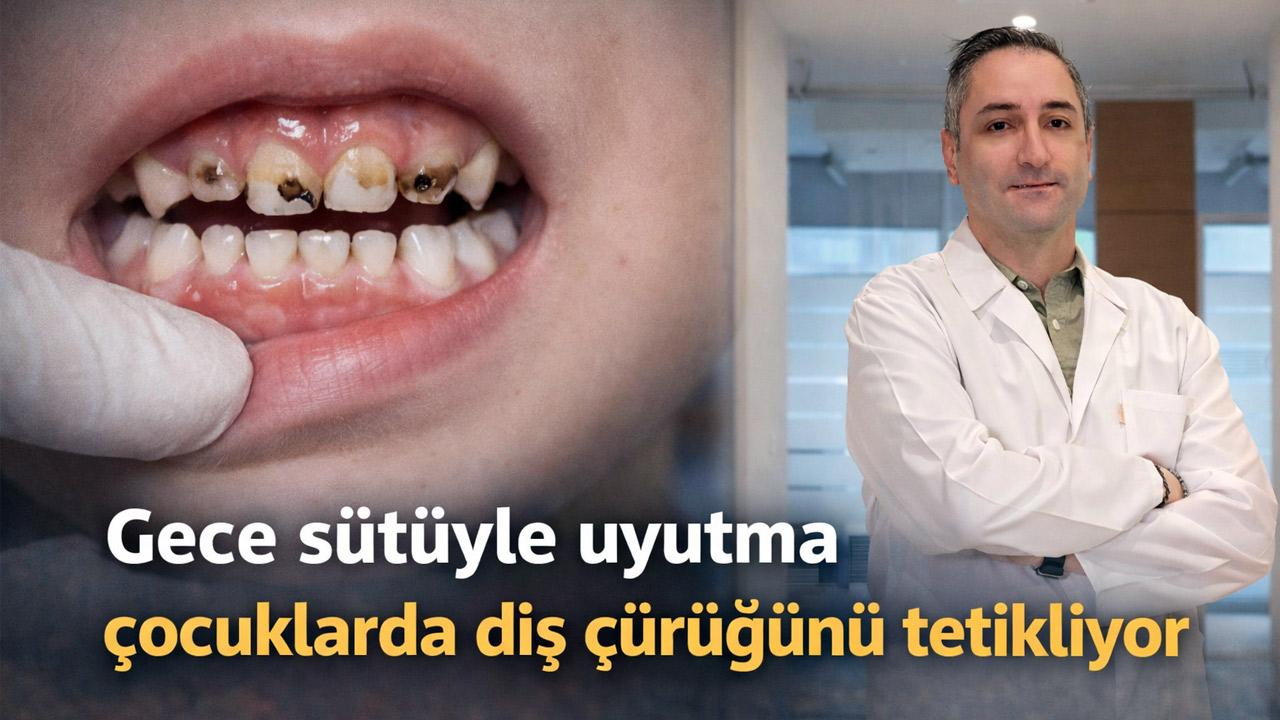 Gece sütüyle uyutma çocuklarda diş çürüğünü tetikliyor
